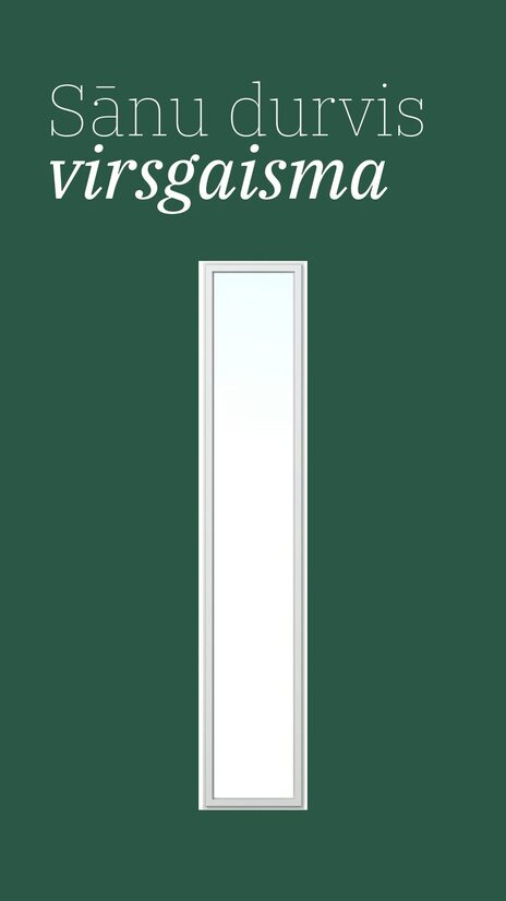 Sānu durvis,  virsgaisma